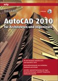 AutoCAD 2010 für Architekten und Ingenieure, m. DVD-ROM