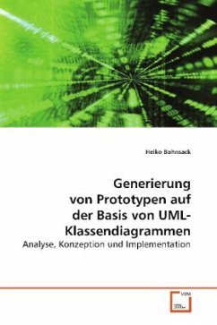 Generierung von Prototypen auf der Basis von UML-Klassendiagrammen - Bohnsack, Heiko