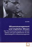 Wissensmanagement und implizites Wissen