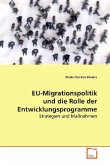 EU-Migrationspolitik und die Rolle der Entwicklungsprogramme