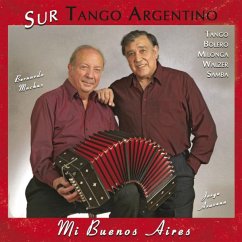 Mi Buenos Aires - Sur Tango Argentino