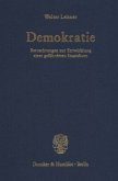 Demokratie. Betrachtungen zur Entwicklung einer gefährdeten Staatsform. (Der Band enthält die folgenden vier, bereits ve