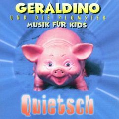 Quietsch - Geraldino Und Die Plomster
