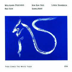 Then Comes The White Tiger - Puschnig,Wolfgang/Red Sun