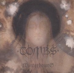 Winter Hours - Tombs