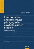 Interpretation und Bewertung pädagogisch-psychologischer Studien Interpretation und Bewertung pädagogisch-psychologischer Studien