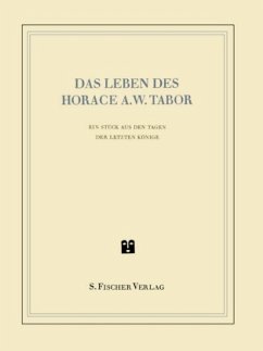 Das Leben des Horace A. W. Tabor - Zuckmayer, Carl