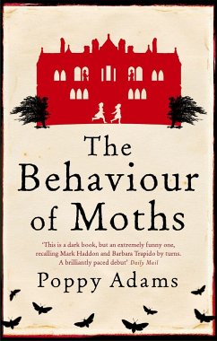 The Behaviour Of Moths - Adams, Poppy