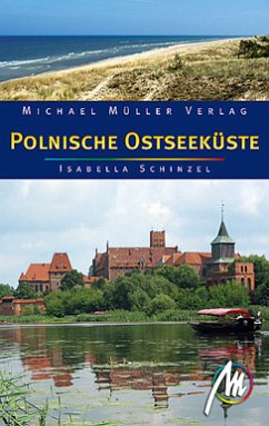Polnische Ostseeküste Reisehandbuch mit vielen praktischen Tipps. - Schinzel, Isabella