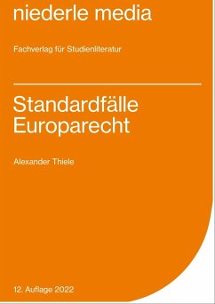 Standardfälle Europarecht - Thiele, Alexander