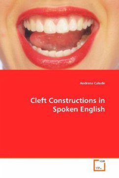 Cleft Constructions in Spoken English - Calude, Andreea