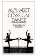 Alphabet of Classical Dance - Bild 1