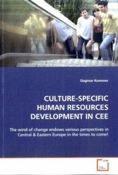 CULTURE-SPECIFIC HUMAN RESOURCES DEVELOPMENT IN CEE - Kommer, Dagmar