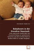 Babyboom in der Dresdner Neustadt.