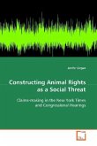 Constructing Animal Rights as a Social Threat