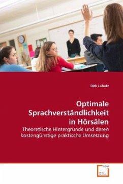 Optimale Sprachverständlichkeit in Hörsälen - Labatz, Dirk