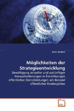 Möglichkeiten der Strategieentwicklung - Daubek, Karin