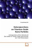 Heterojunctions on Titanium Oxide Nano Particles