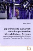 Experimentelle Evaluation eines kooperierenden Mensch-Roboter-Systems