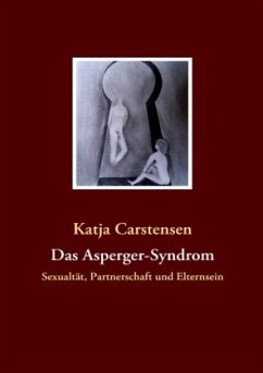 Das Asperger-Syndrom - Carstensen, Katja