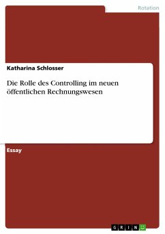 Die Rolle des Controlling im neuen öffentlichen Rechnungswesen - Schlosser, Katharina