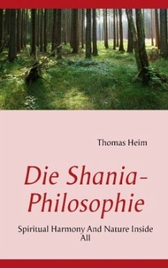 Die Shania- Philosophie - Heim, Thomas