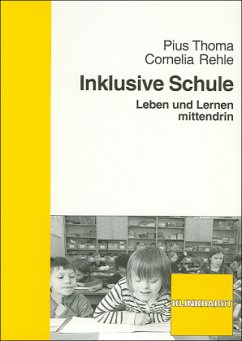 Inklusive Schule - Thoma, Pius / Rehle, Cornelia (Hrsg.)