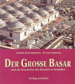 Cover Der große Basar und die Geschichte des Handels in Anatolien