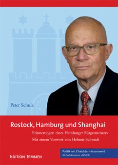 Rostock, Hamburg und Shanghai - Schulz, Peter