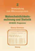 Wahrscheinlichkeitsrechnung und Statistik ¿ 30 BASIC-Programme