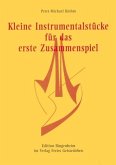 Kleine Instrumentalstücke für das erste Zusammenspiel