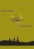 Dresdner Taxi-Erlebnisse