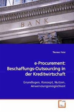 e-Procurement: Beschaffungs-Outsourcing in der Kreditwirtschaft - Peter, Thomas