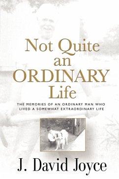 Not Quite an Ordinary Life
