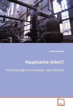 Hauptsache Arbeit? - Bennett, Kathrin