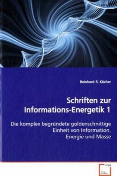 Schriften zur Informations-Energetik 1 - Köcher, Reinhard R.