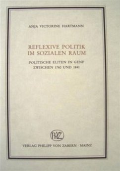 Reflexive Politik im sozialen Raum - Hartmann, Anja V.