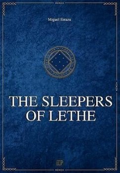 Chronicles of the Greater Dream - II - The Sleepers of Lethe - Errazu, Miguel
