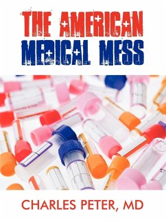 The American Medical Mess
