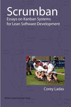 Scrumban - Essays on Kanban Systems for Lean Software Development - Ladas, Corey