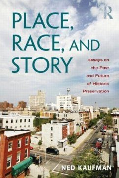 Place, Race, and Story - Kaufman, Ned