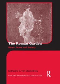 The Roman Garden - Stackelberg, Katharine T von