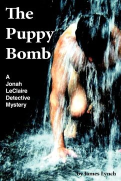 The Puppy Bomb - Lynch, James