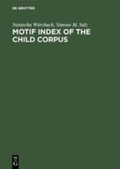 Motif Index of the Child Corpus - Würzbach, Natascha;Salz, Simone M.