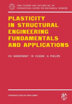 Plasticity in Structural Engineering, Fundamentals and Applications - Massonnet, Ch.;Olszak, W.;Phillips, A.