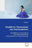 Modelle für Thermostaten und Chemiereaktoren