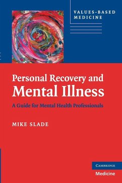 Personal Recovery and Mental Illness - Slade, Mike