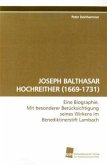 JOSEPH BALTHASAR HOCHREITHER (1669-1731)