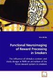 Functional Neuroimaging of Reward Processing in Smokers