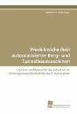 Produktsicherheit automatisierter Berg- und Tunnelbaumaschinen